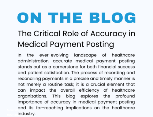 The Critical Role of Accuracy in Medical Payment Posting
